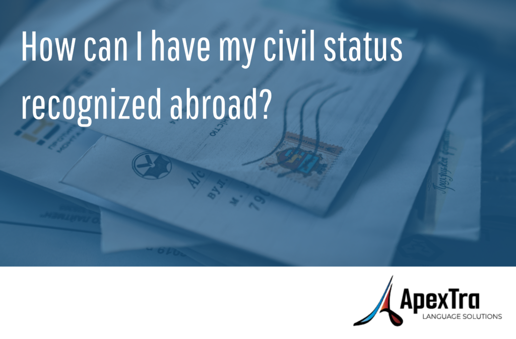 How can I have my civil status recognized abroad? Logo Apextra
