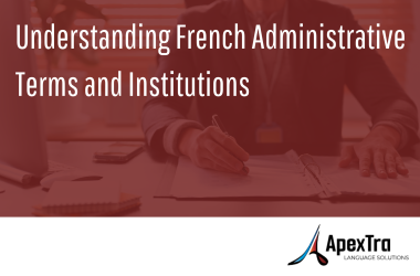 Understanding french administrative terms and institutions