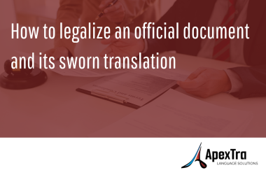 How to legalize an official document and its sworn translation